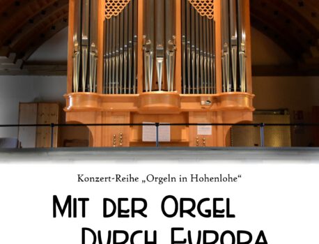 Mit der Orgel durch Europa – eine nachösterliche Reise