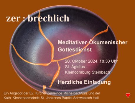 zer:brechlich – Ökumenischer Gottesdienst