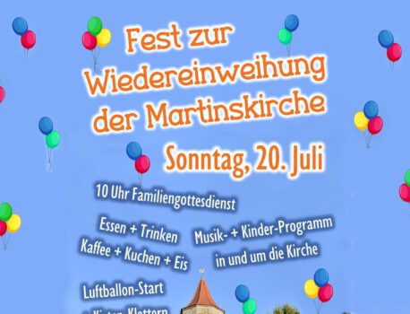 Wiedereinweihungsfest am 20. Juli