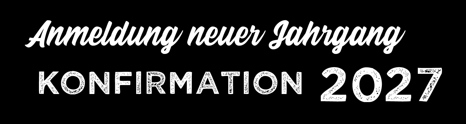 Konfi-Anmeldung für 2027 / Info-Abend am 15. April 2026